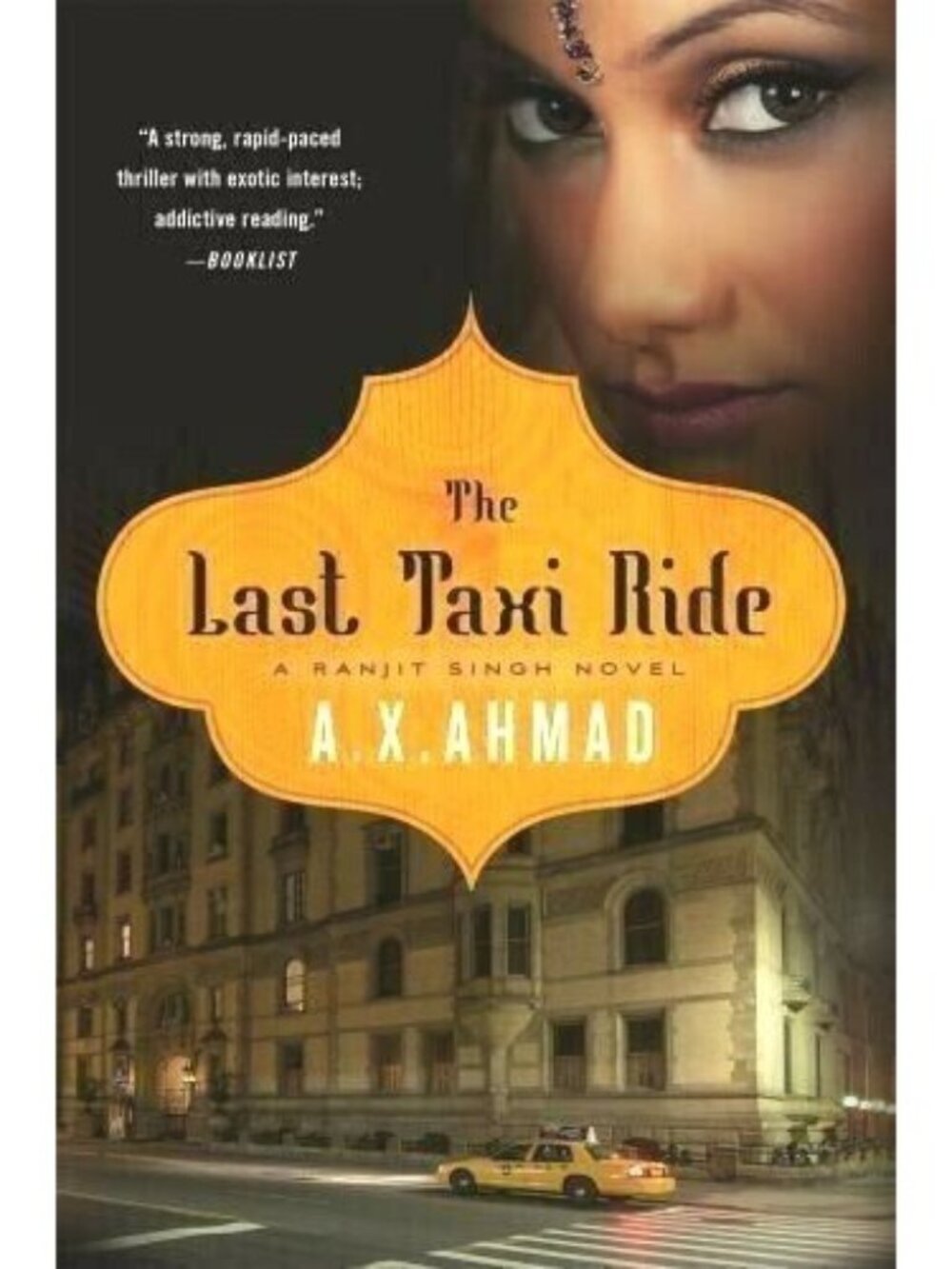 The Last Taxi Ride A Ranjit Singh Novel by A.X. Ahmad (English) Paperback NEW